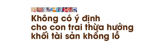 ong trum giau co yeu con het co nhung nhat quyet khong de lai dong nao cho con - 7