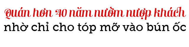 quan bun oc top mo hon 40 nam doc dao nhat ha noi, ngay cuoi tuan ban gan nghin bat - 2