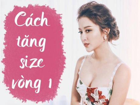 Đừng bỏ lỡ bộ 4 bí kíp tăng kích thước vòng 1 hiệu quả cho chị em "màn hình phẳng"